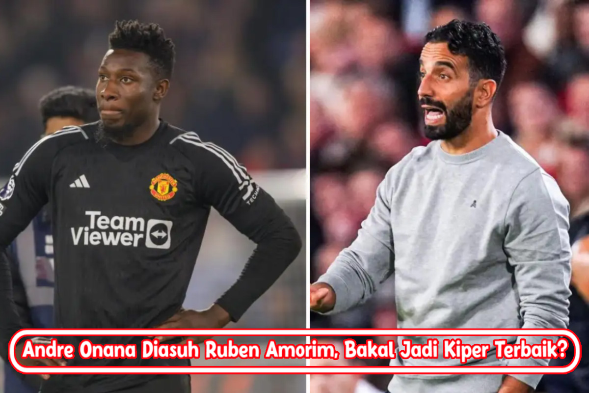 Andre Onana Diasuh Ruben Amorim, Bakal Jadi Kiper Terbaik?