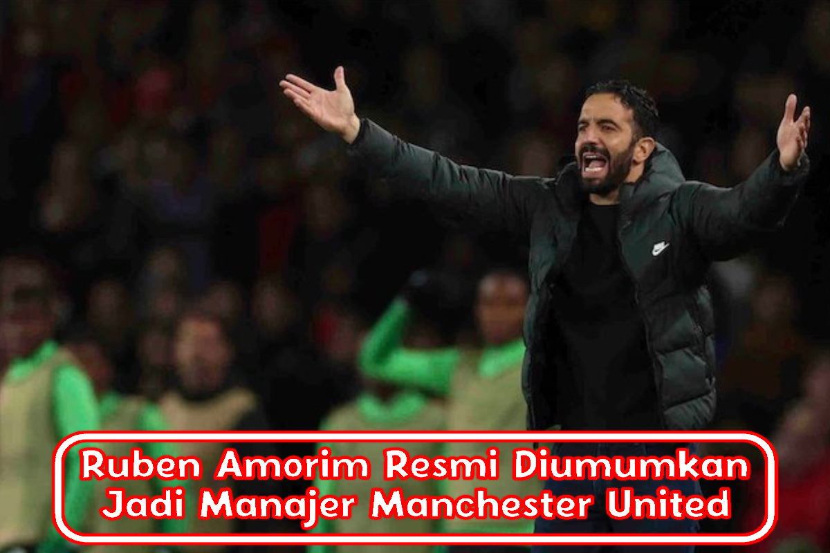 Ruben Amorim Resmi Diumumkan Jadi Manajer Manchester United