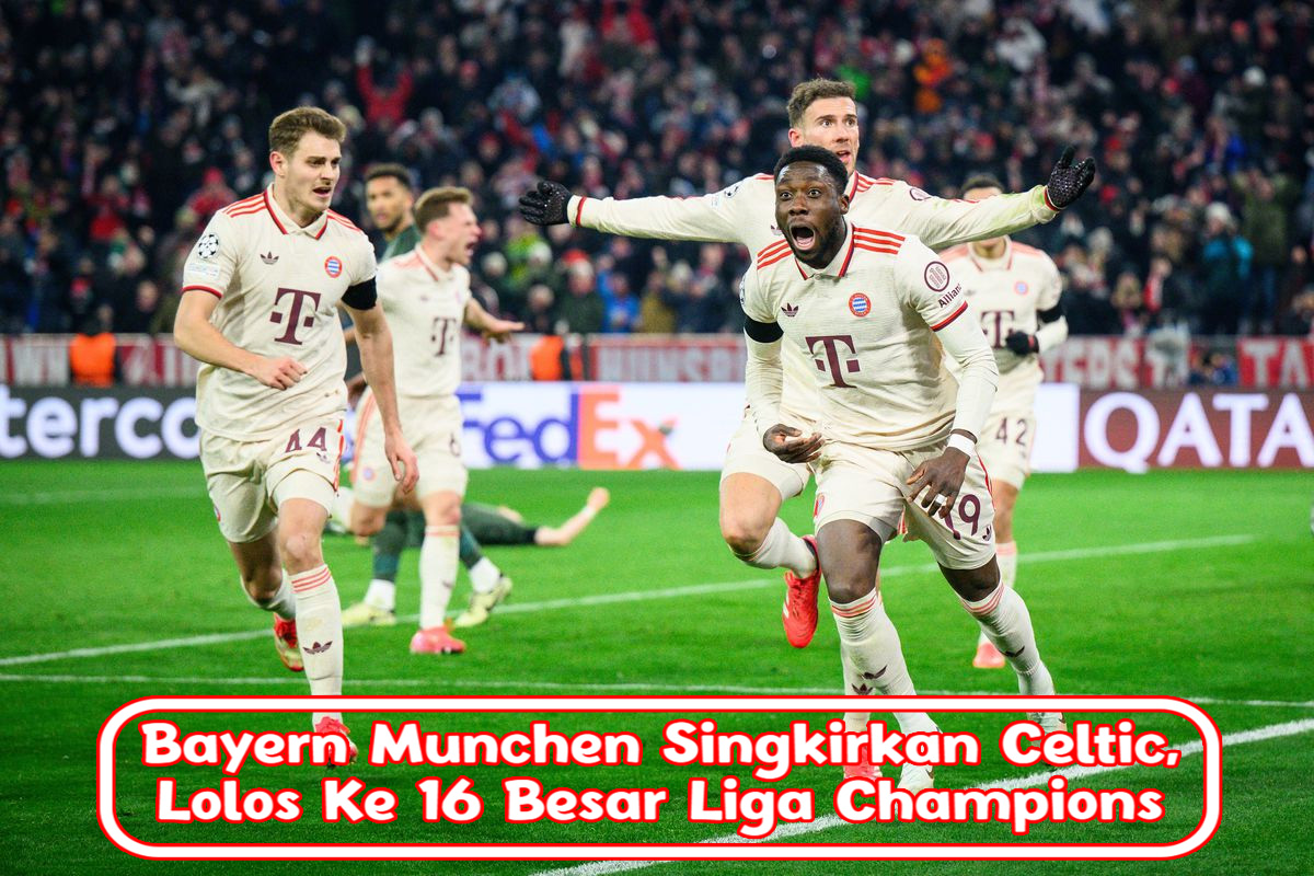 Bayern Munchen Singkirkan Celtic, Lolos Ke 16 Besar Liga Champions