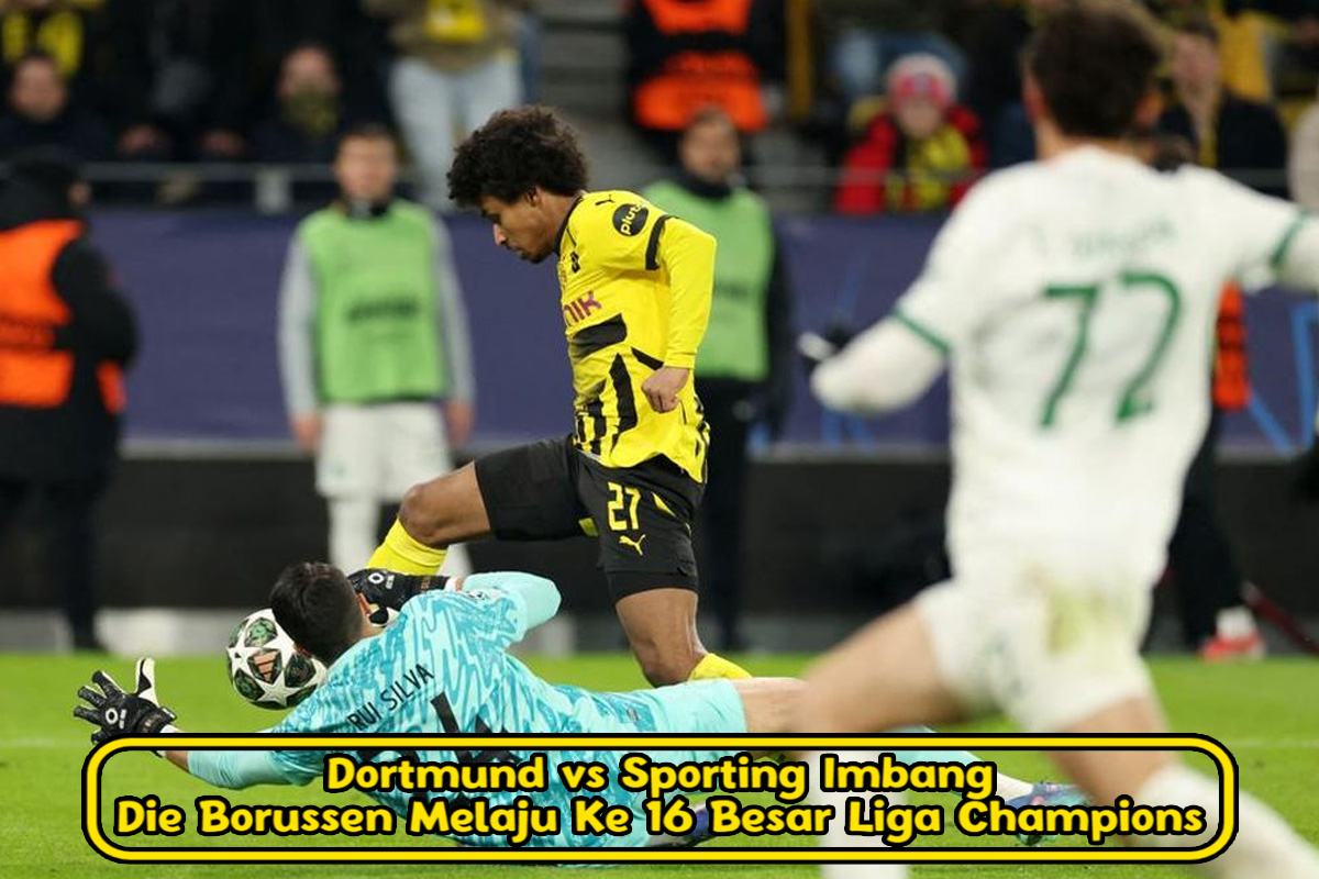 Dortmund vs Sporting Imbang, Die Borussen Melaju Ke 16 Besar Liga Champions