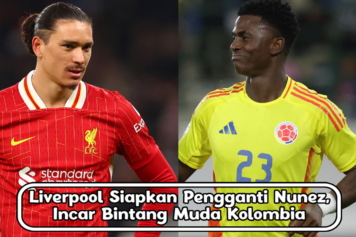 Liverpool Siapkan Pengganti Nunez, Incar Bintang Muda Kolombia